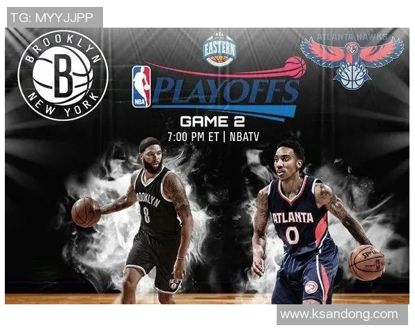 篮网与老鹰精彩对决直播观看指南及赛事分析分享